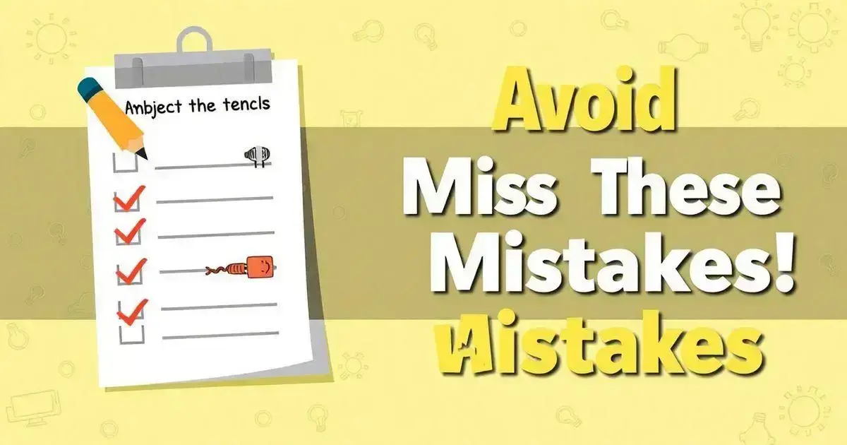 Common Mistakes to Avoid